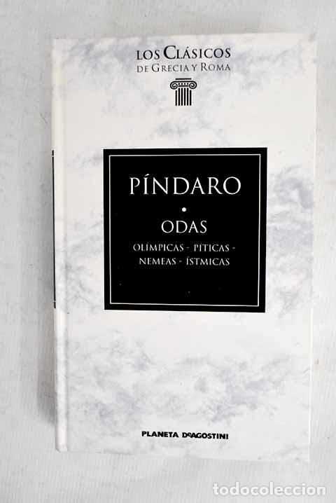 Libros: Odas: Ol&iacute;mpicas, P&iacute;ticas, Nemeas, &Iacute;stmicas.- P&iacute;ndaro - Foto 1