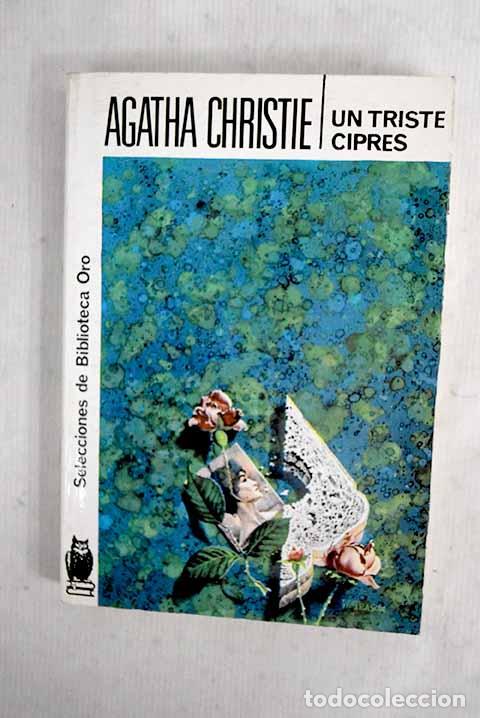 Libros: Un triste cipr&eacute;s: Christie, Agatha.- Christie, Agatha