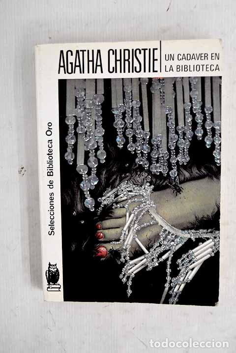 Libros: Un cad&aacute;ver en la biblioteca.- Christie, Agatha