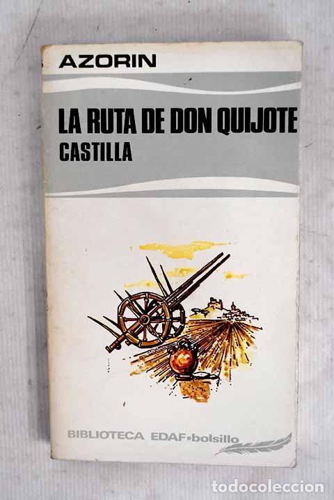 Libros: Castilla; La ruta de Don Quijote.- Martinez Ruiz, Jos&eacute; (Azor&iacute;n)