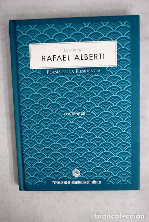 Libros: La voz de Rafael Alberti.- Alberti, Rafael
