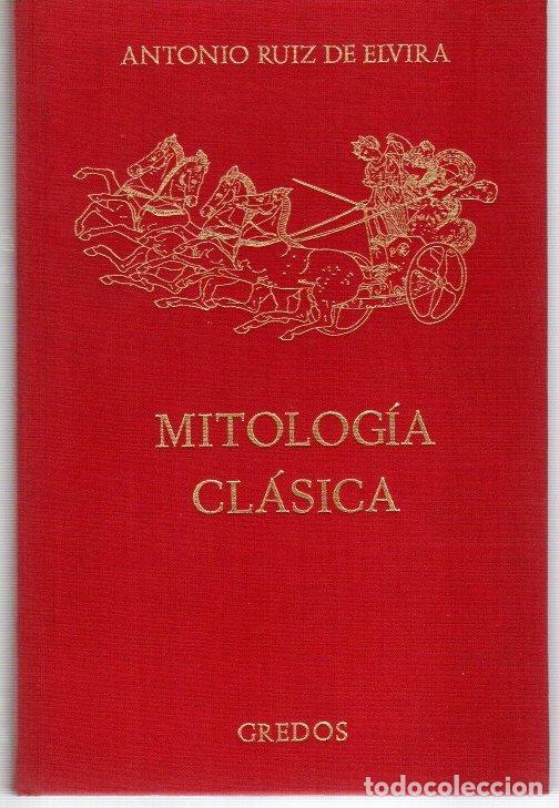 Libri di seconda mano: Mitolog&iacute;a cl&aacute;sica - Ruiz de Elvira, Antonio