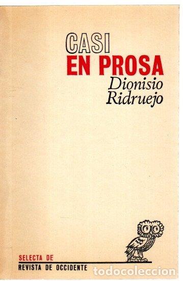 Libros: Casi en prosa - Ridruejo, Dionisio - Foto 1