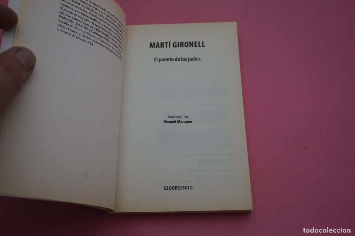 Libros: 2C/ EL PUENTE DE LOS JUDIOS - MARTI GIRONELL / DEBOLSILLO - Foto 2