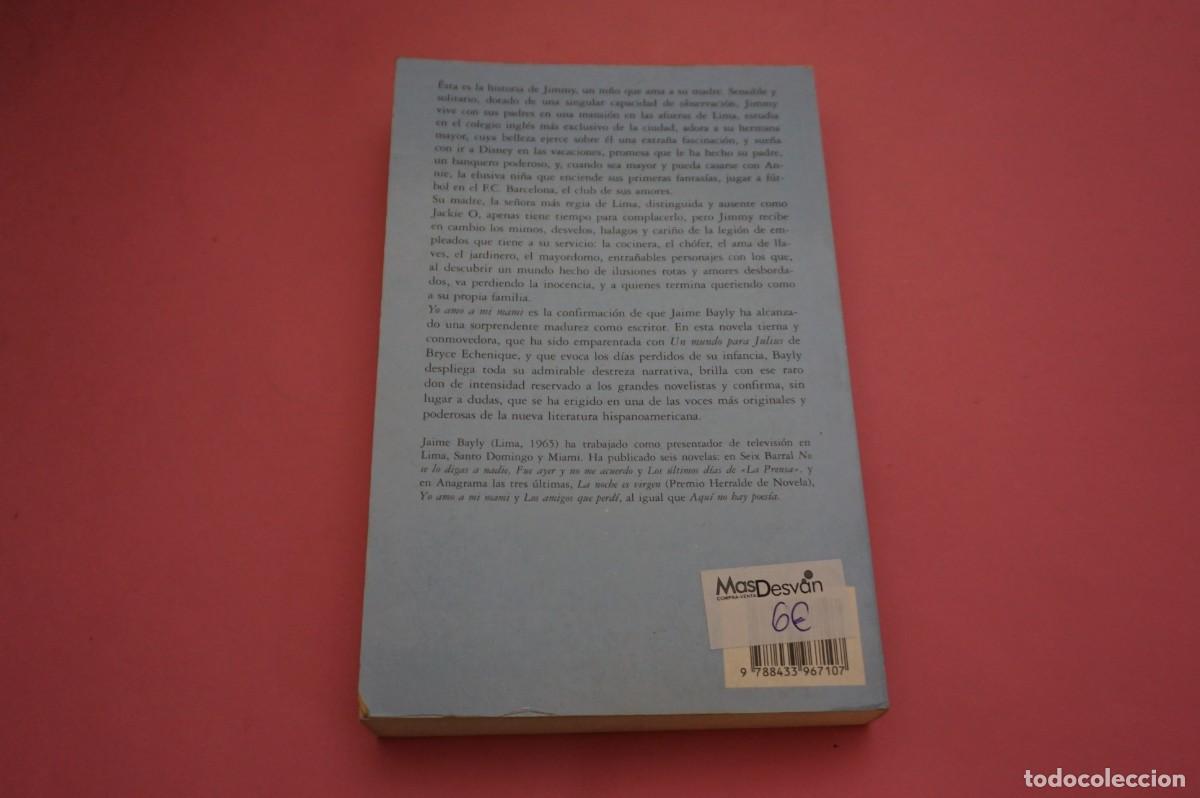 Libros: 2C/ YO AMO A MI MAMI - JAIME BAYLY / EDITORIAL ANAGRAMA - Foto 5