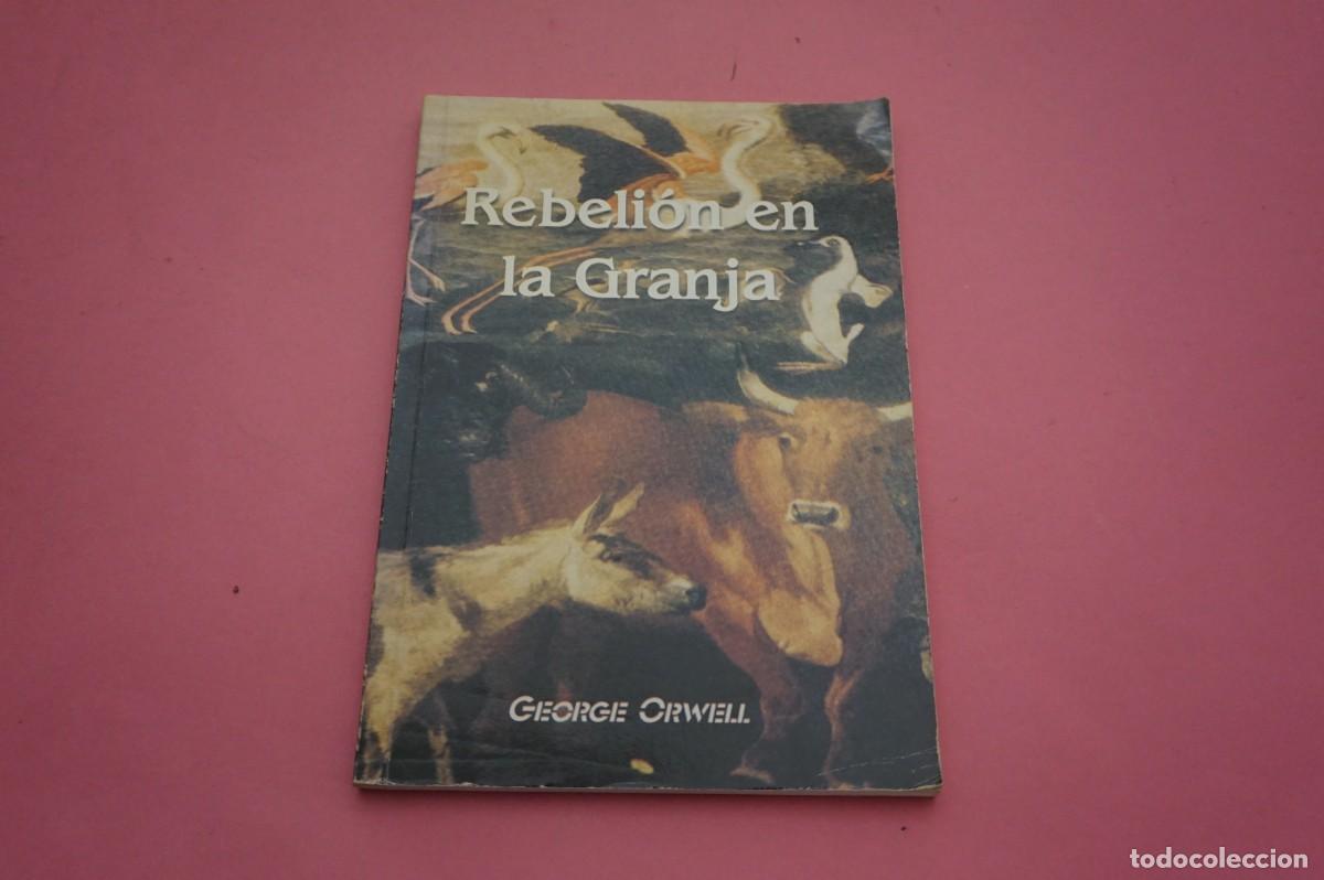 Libros: 2C/ REBELION EN LA GRANJA - GEORGE ORWELL - Foto 1