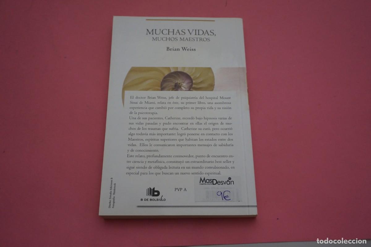 Libros: 5A/ MUCHAS VIDAS, MUCHOS MAESTROS - BRIAN WEISS / B DE BOLSILLO - Foto 5