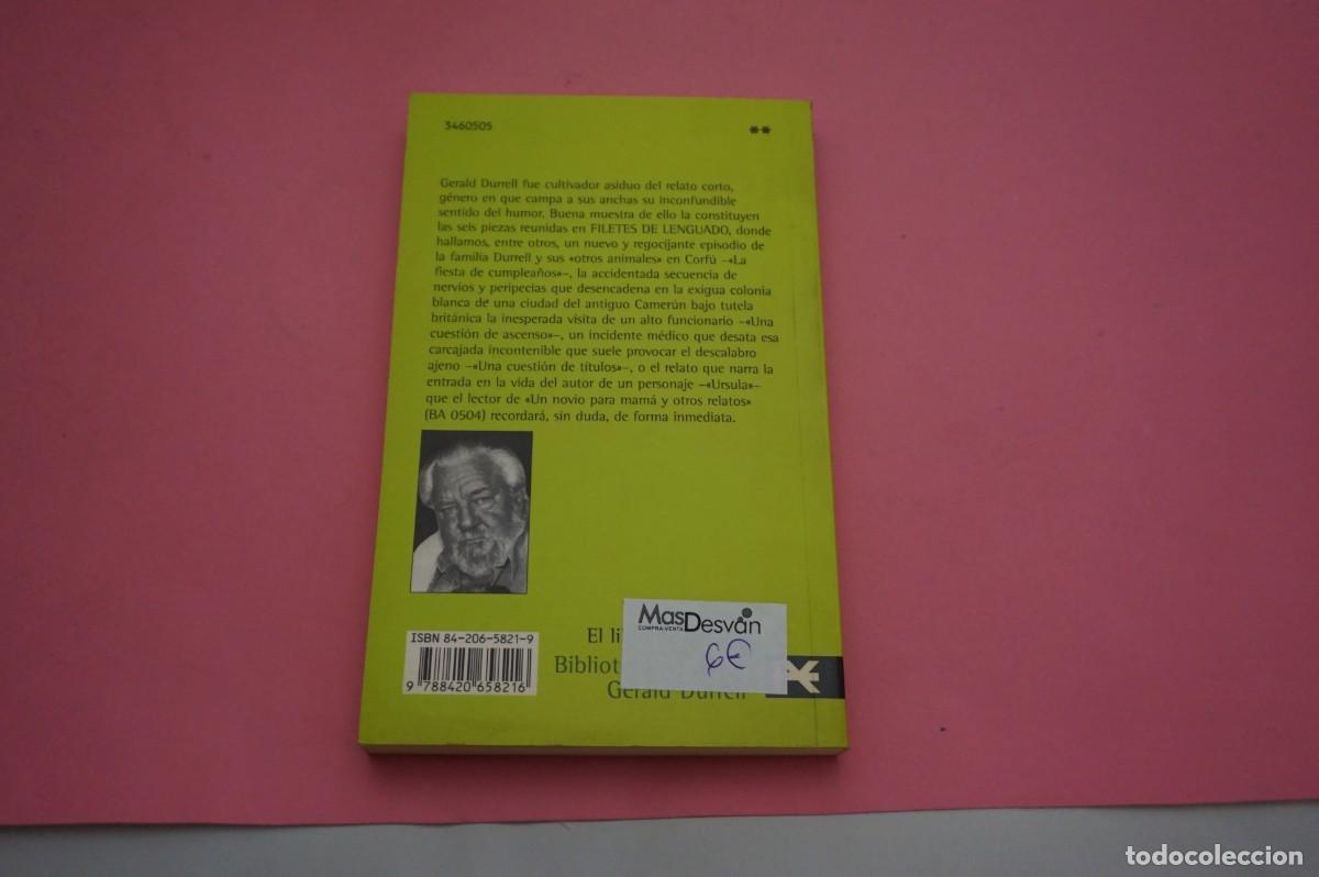 Libros: 5A/ FILETES DE LENGUADO - GERALD DURRELL / ALIANZA EDITORIAL - Foto 5