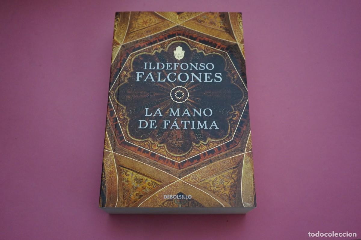 Libros: 5A/ LA MANO DE FATIMA - ILDEFONSO FALCONES / DEBOLSILLO - Foto 1