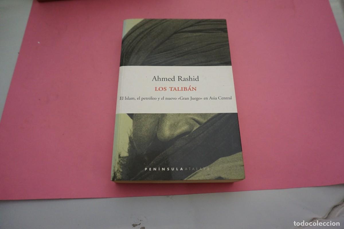 Libros: 8C/ LOS TALIBAN - AHMED RASHID / EDICIONES PENINSULA - Foto 1