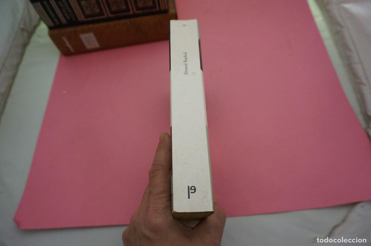 Libros: 8C/ LOS TALIBAN - AHMED RASHID / EDICIONES PENINSULA - Foto 7