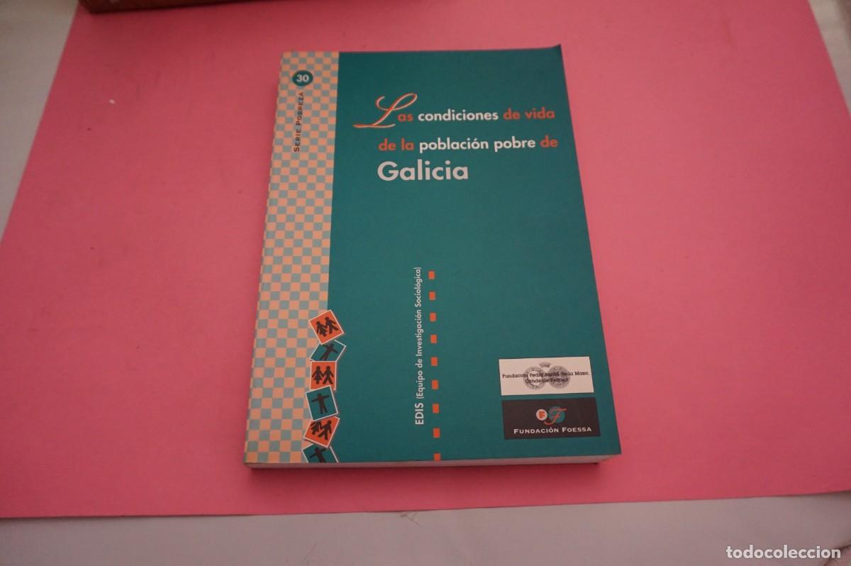 Libros: 8C/ LAS CONDICIONES DE VIDA DE LA POBLACION POBRE DE GALICIA - Foto 1