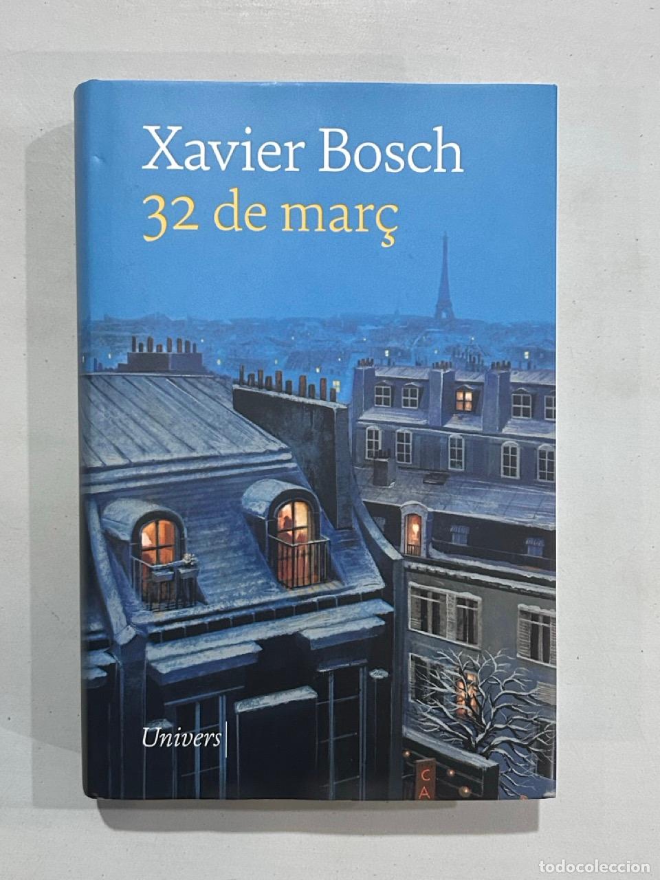 Libros: Xavier Bosch - 32 de mar&ccedil; - Foto 1