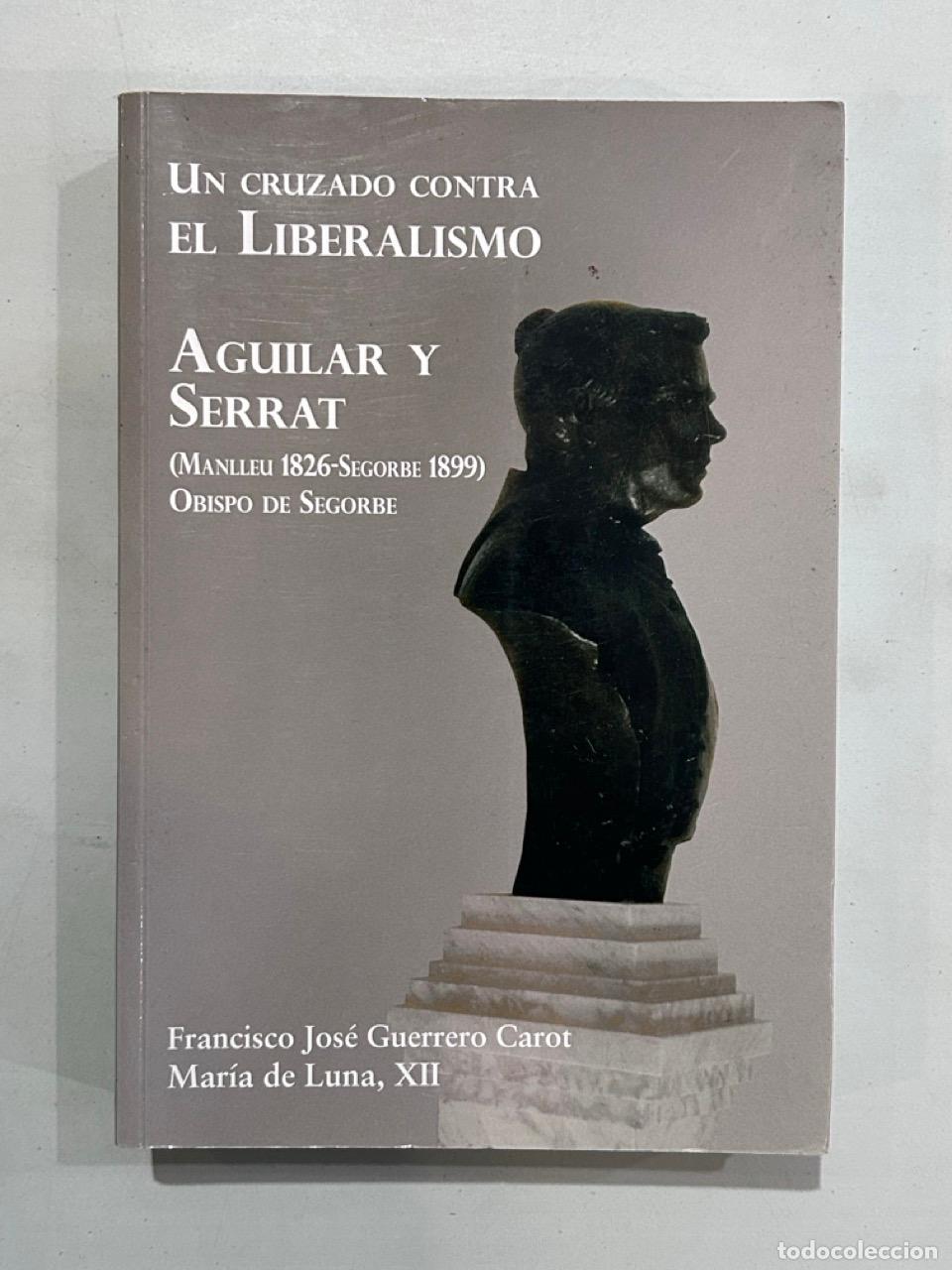 books: Un cruzado contra el liberalismo