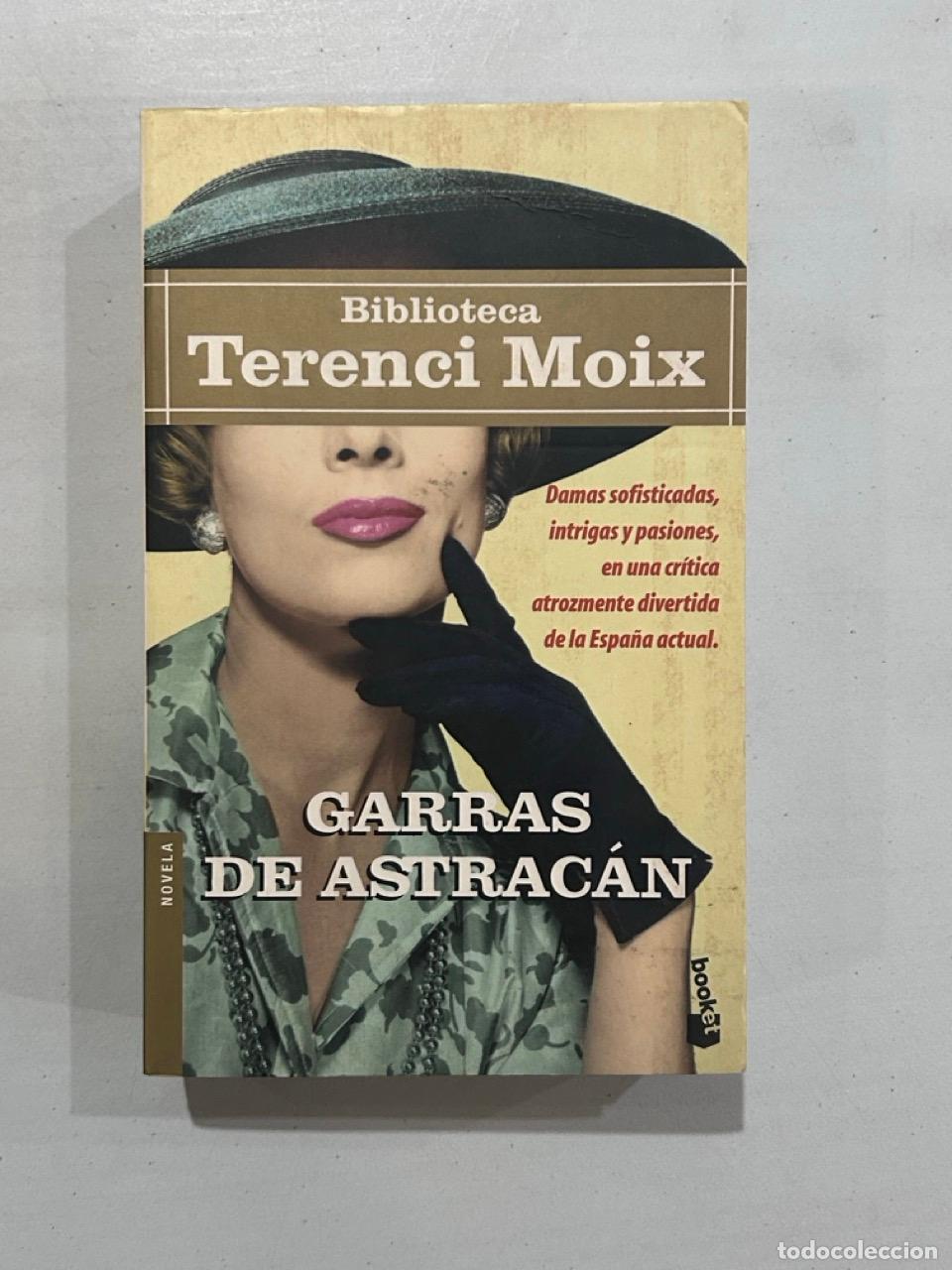 Libros: Terenci Moix - Garras de astrac&aacute;n - Foto 1