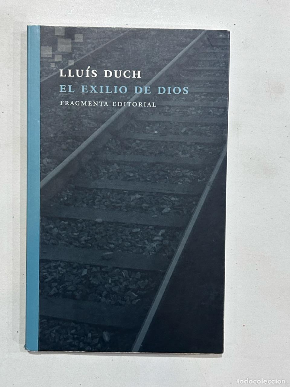 Libros: Llu&iacute;s Duch - El exilio de Dios - Foto 1