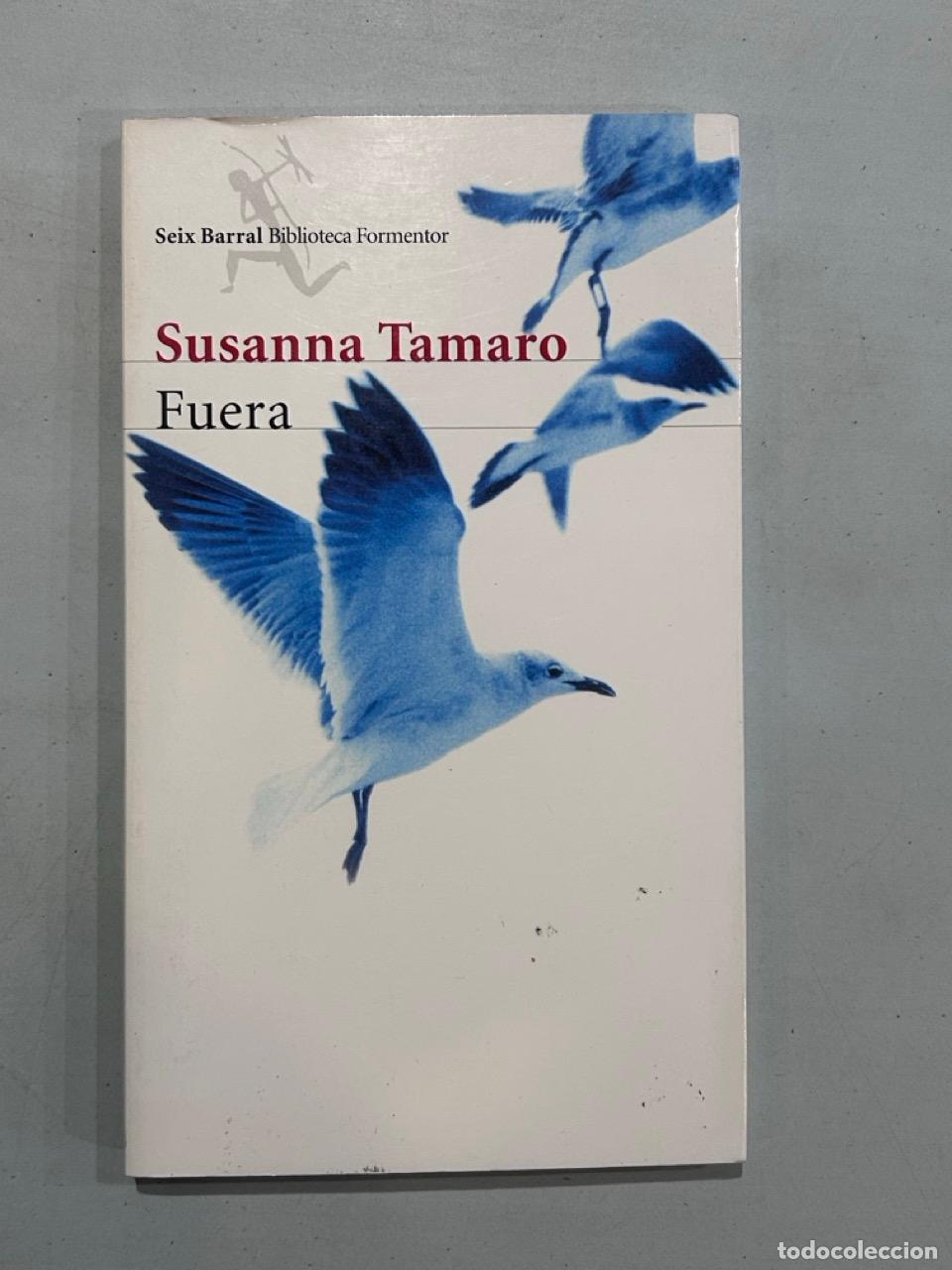 Libros: Susanna Tamaro - Fuera - Foto 1