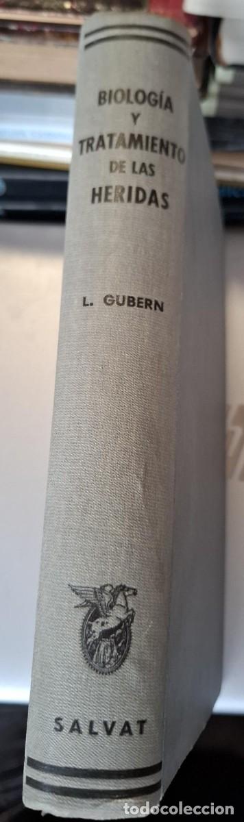 B&uuml;cher: Luis Gubern Salisachs - BIOLOG&Iacute;A Y TRATAMIENTO DE LAS HERIDAS