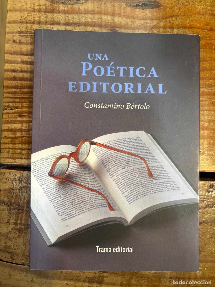 Libros: Una po&eacute;tica editorial B&eacute;rtolo Cadenas, Constantino - Foto 1