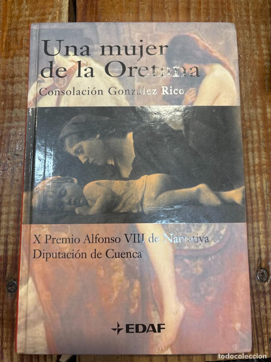 Libros: Una mujer de la Oretana Gonz&aacute;lez Rico, Consolaci&oacute;n - Foto 1