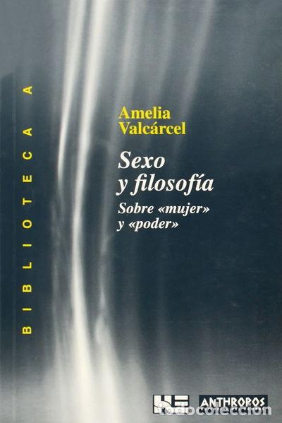 Libri di seconda mano: Sexo y filosof&iacute;a- 9788476584590