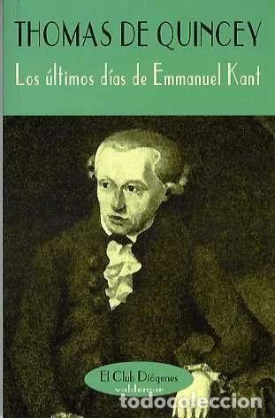 B&uuml;cher: Los &uacute;ltimos d&iacute;as de Emmanuel Kant- 9788477023272