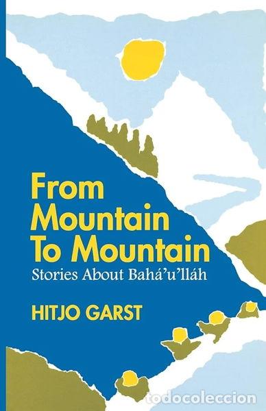 B&uuml;cher: From Mountain to Mountain- 9780853982661