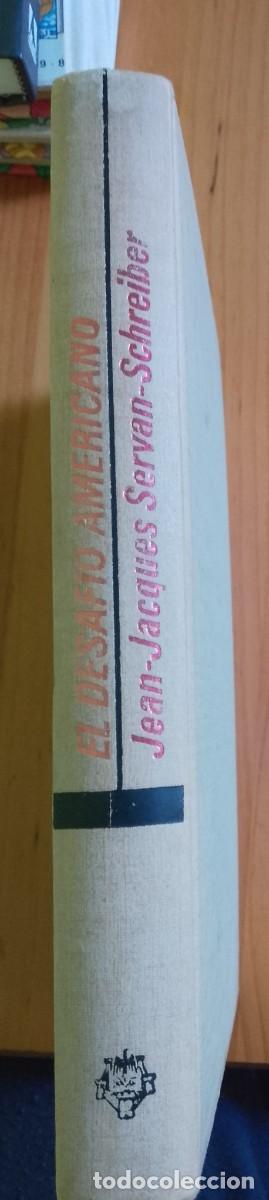 Libros: EL DESAFIO AMERICANO - JEAN-JACQUES SERVAN-SCHREIBER - Foto 3