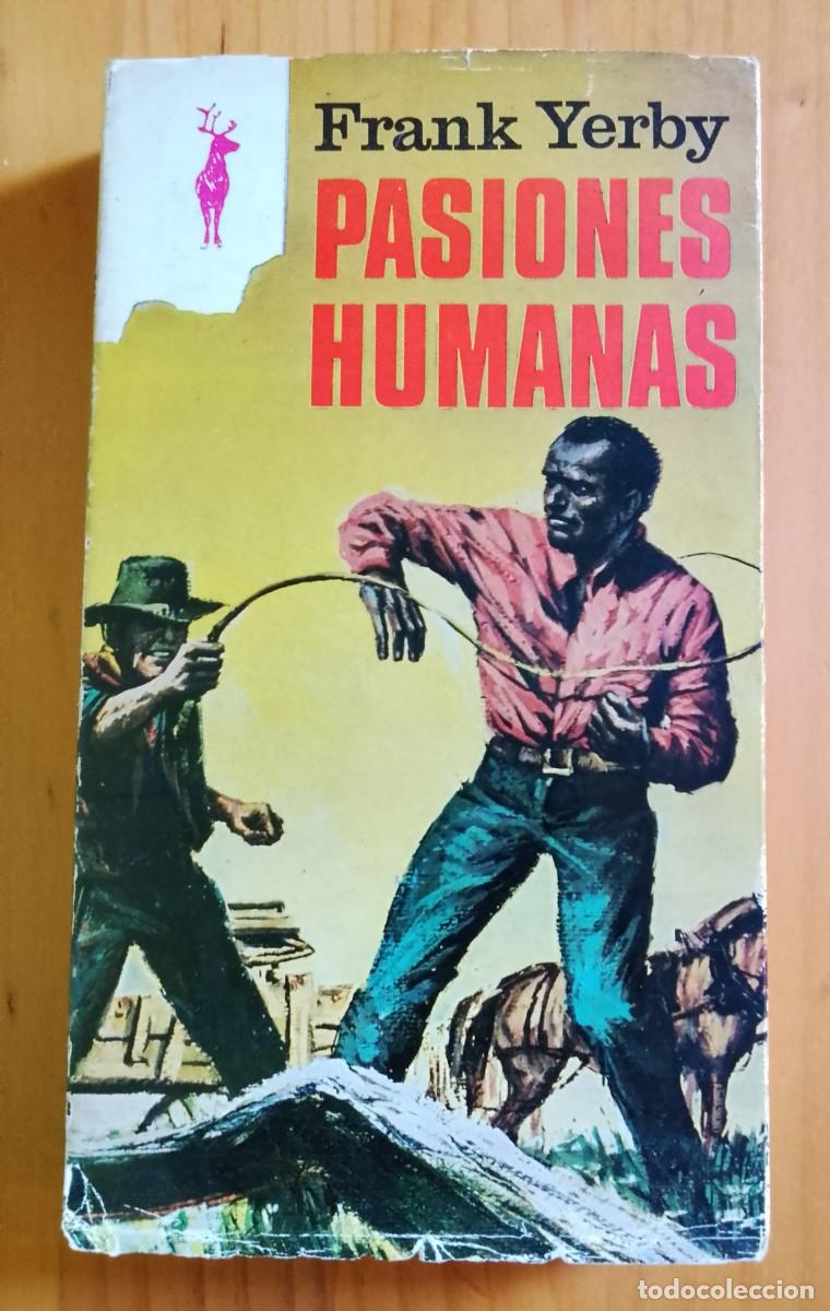 Libros: PASIONES HUMANAS - FRANK YERBY - Foto 1
