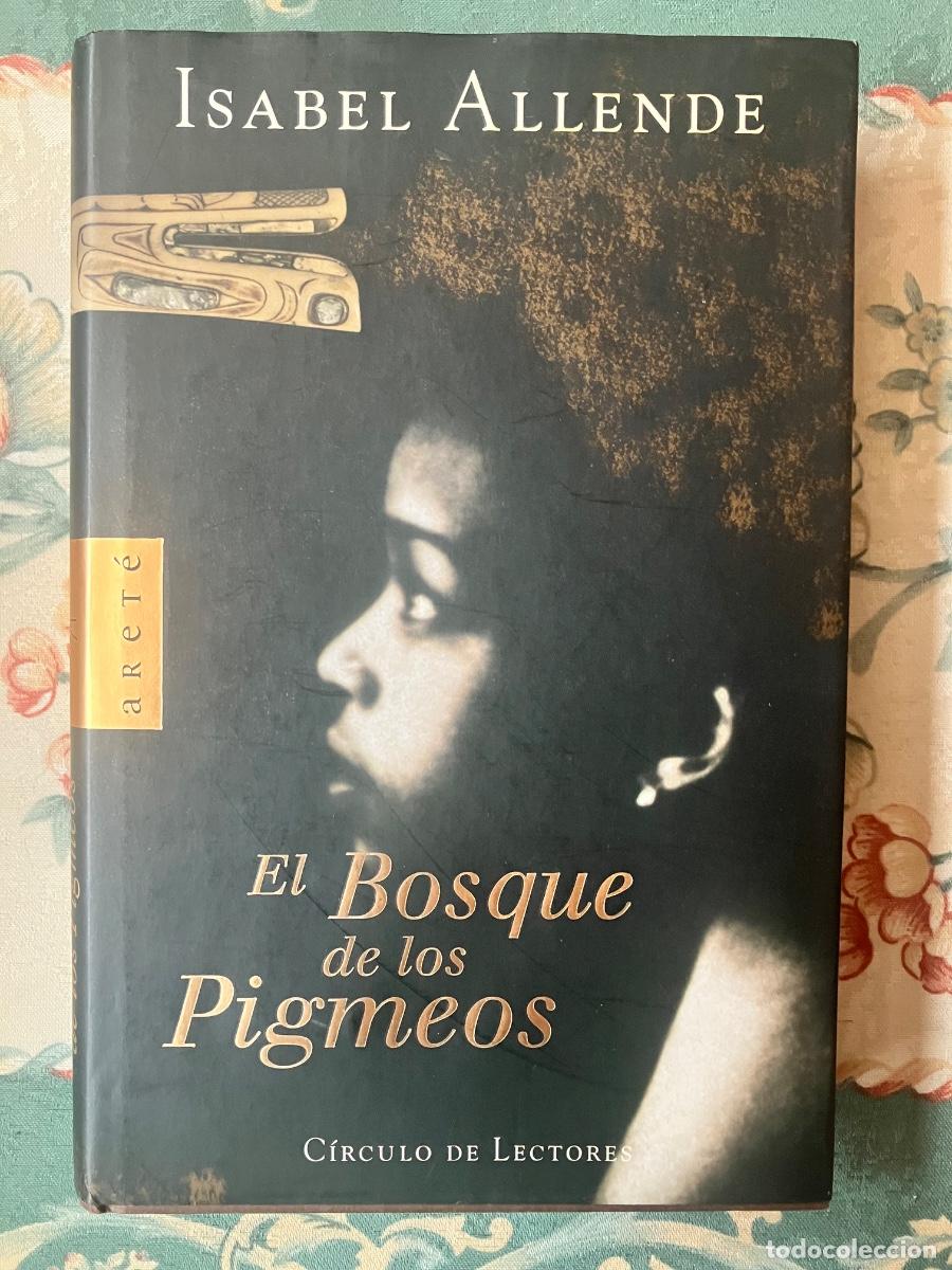 Libros: El bosque de los pigmeos. Isabel Allende - Foto 1