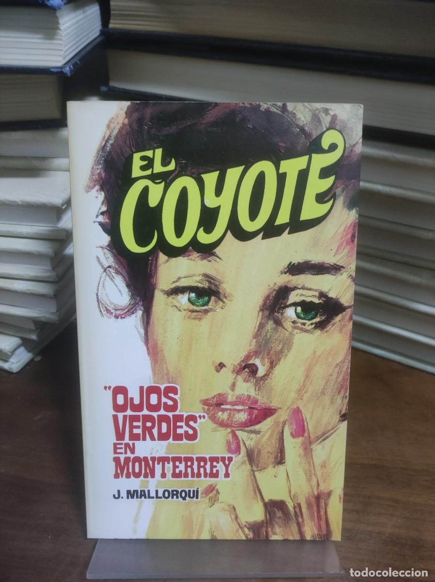 Libros: &rdquo;Ojos Verdes&rdquo; en Monterrey J. Mallorqu&iacute; - Foto 1