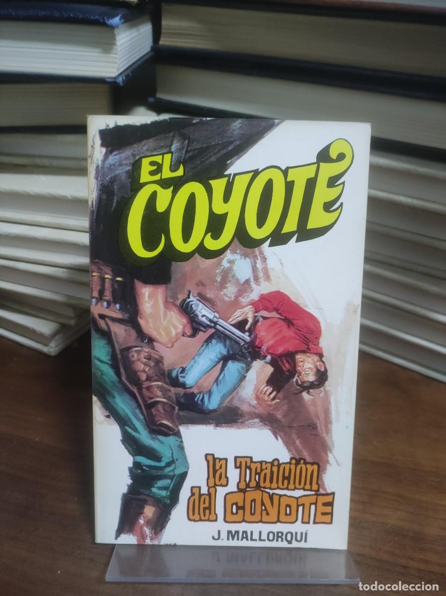 Libros: La traici&oacute;n del Coyote J. Mallorqu&iacute; - Foto 1