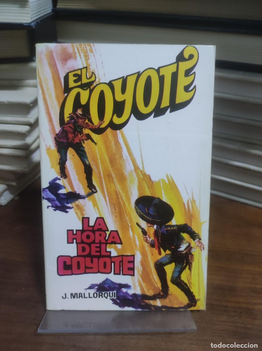 Libros: La hora del Coyote J. Mallorqu&iacute; - Foto 1