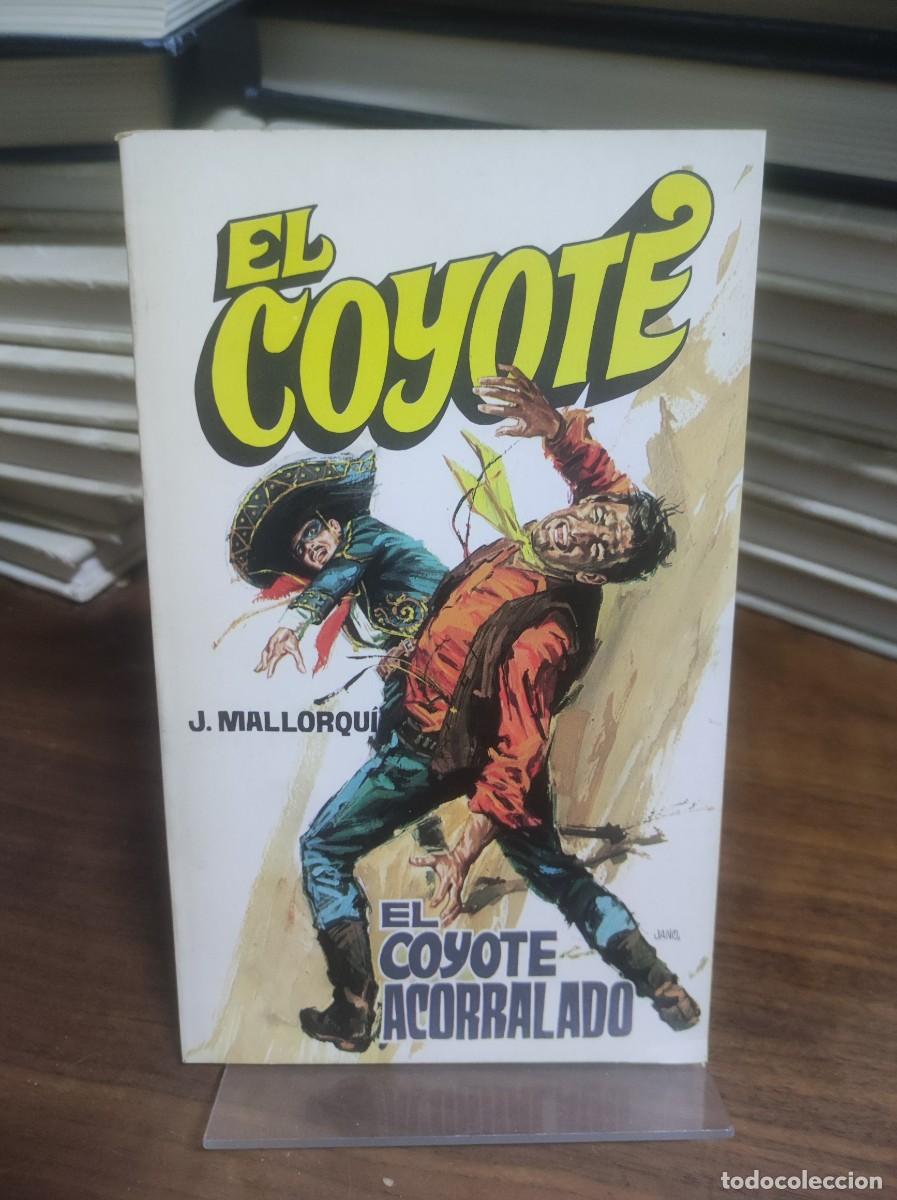 Libros: El Coyote acorralado J. Mallorqu&iacute; - Foto 1