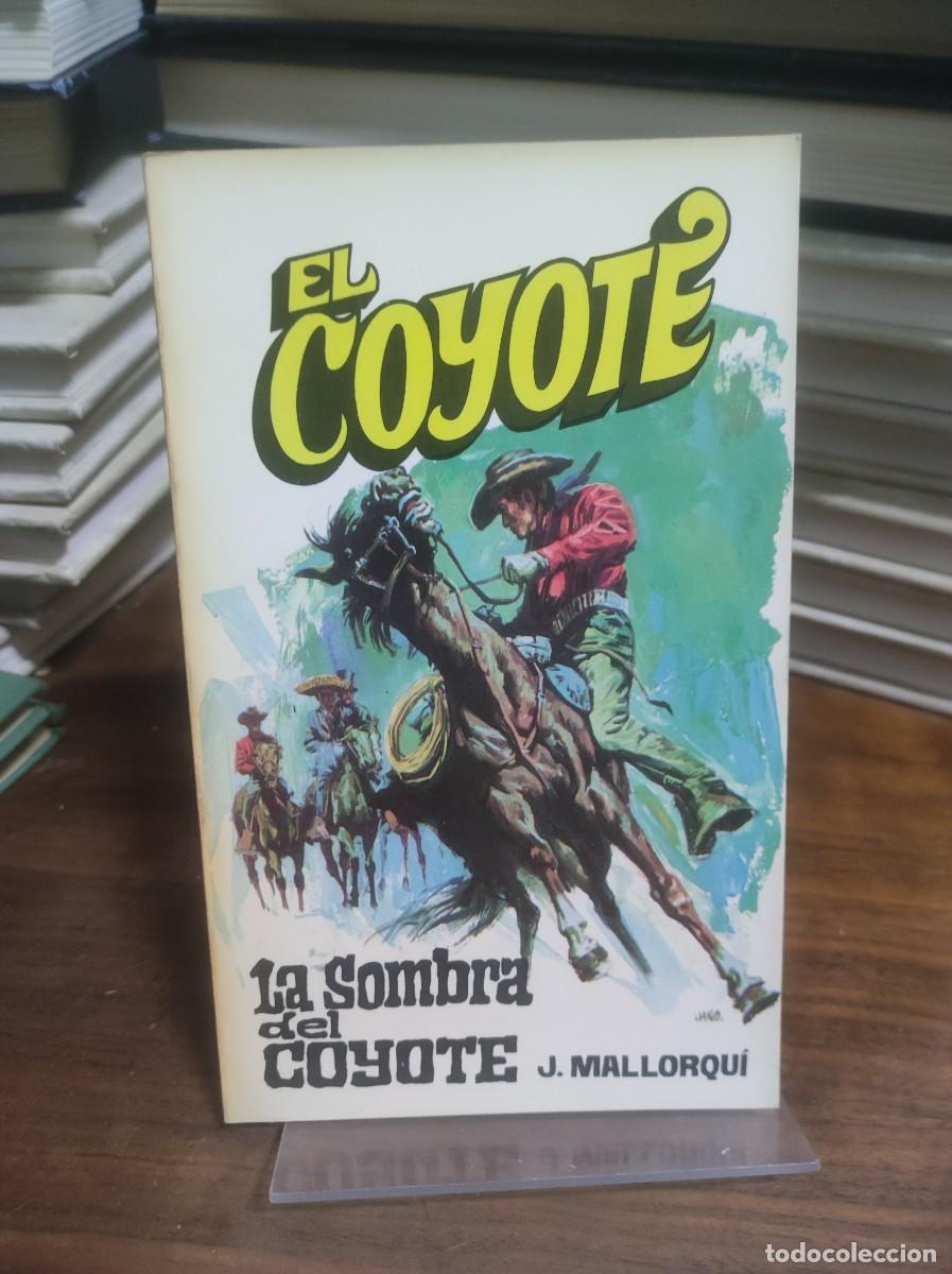 Libros: La sombra del Coyote J. Mallorqu&iacute; - Foto 1