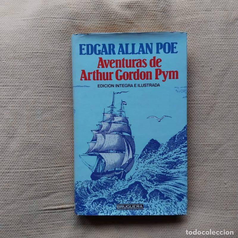 Libros: Aventuras de Arthur Gordon Pym - Edgar Allan Poe - Foto 1