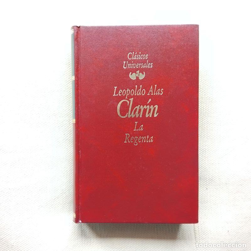 Libros: La Regenta - Leopoldo Alas, &rdquo;Clar&iacute;n&rdquo; - Foto 1