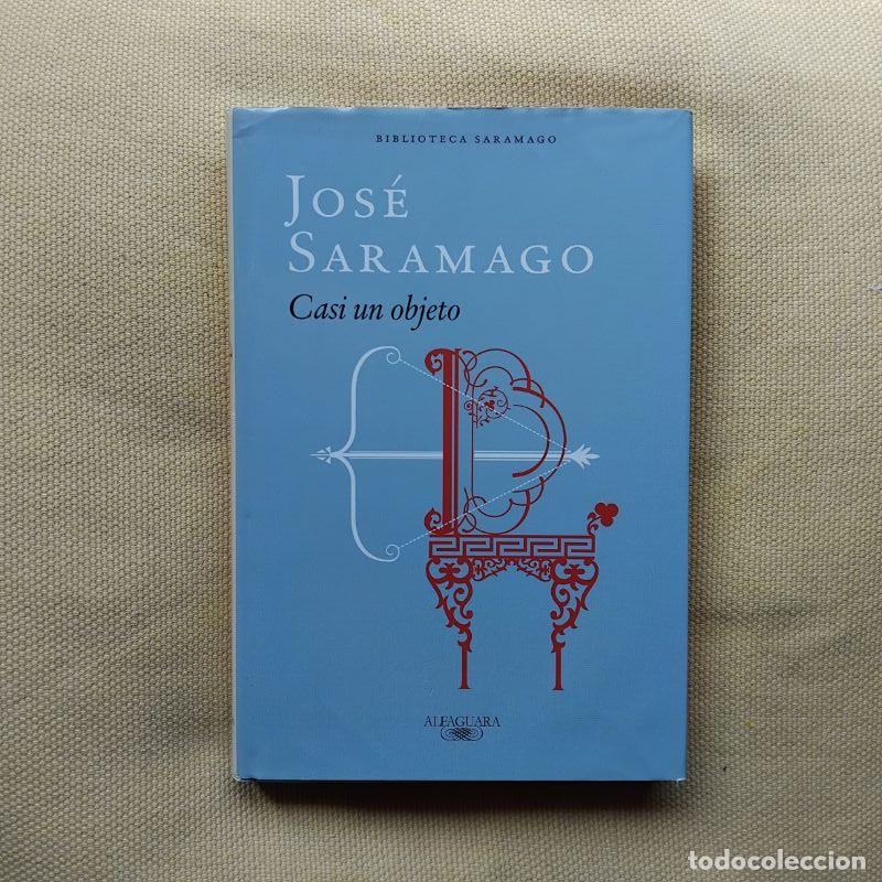 Libros: Casi un objeto - Jos&eacute; Saramago - Foto 1