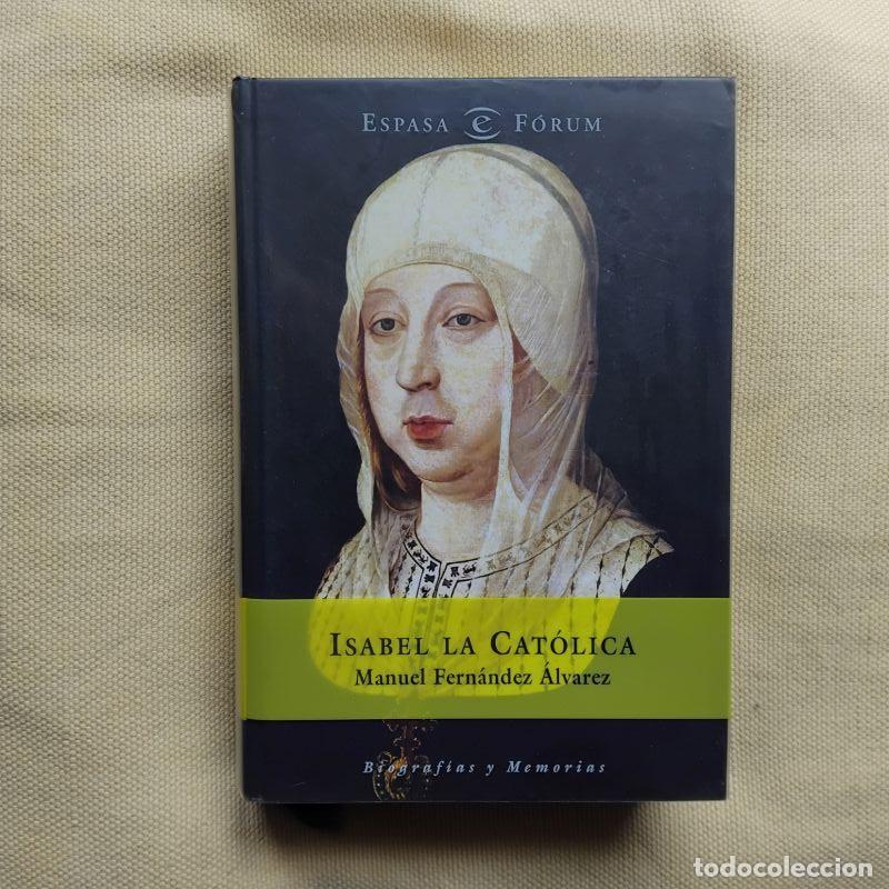 Libros: Isabel la Cat&oacute;lica - Manuel Fern&aacute;ndez &Aacute;lvarez - Foto 1