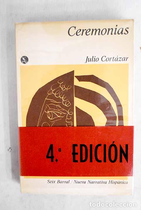 Libros: Ceremonias: Cort&aacute;zar, Julio.- Cort&aacute;zar, Julio