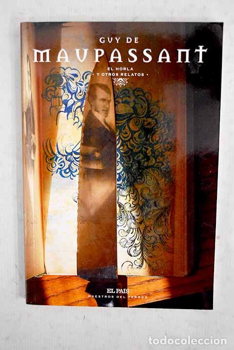 Libros: El Horla y otros relatos.- Maupassant, Guy de - Foto 1