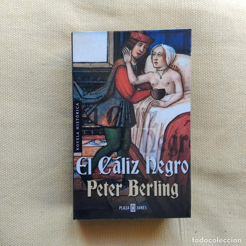 Libros: El c&aacute;liz negro (Los Hijos del grial 4) - Peter Berling - Foto 1