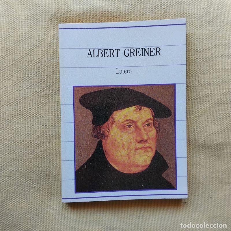 Libros: Lutero - Albert Greiner - Foto 1
