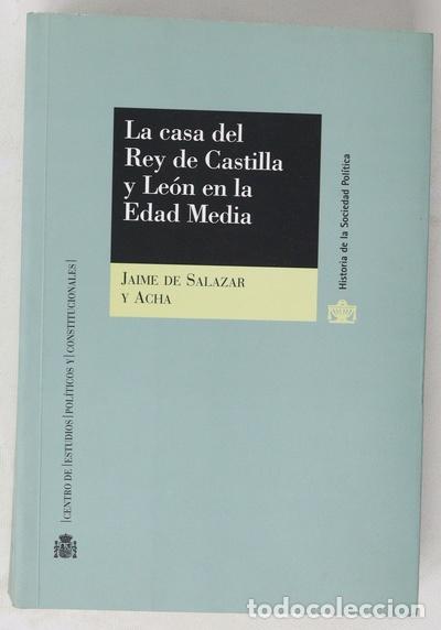 Libros: La Casa del Rey de Castilla y Le&oacute;n en la Edad Media - Foto 1