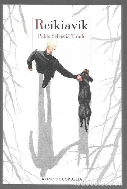 Libros: REIKIAVIK - SEBASTIA TIRADO, PABLO - Foto 1