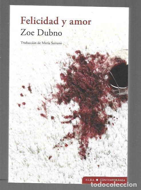 Libros: FELICIDAD Y AMOR - DUBNO, ZOE