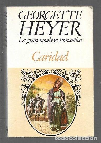 Libros: CARIDAD - HEYER, GEORGETTE - Foto 1