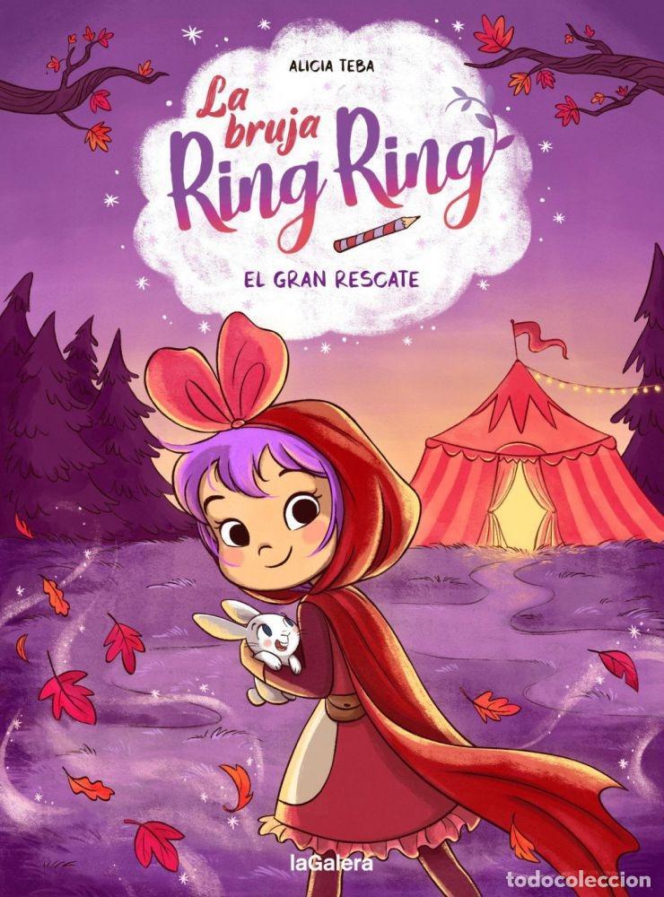Libros: LA BRUJA RING RING 3. EL GRAN RESCATE - TEBA GODOY, ALICIA - Foto 1