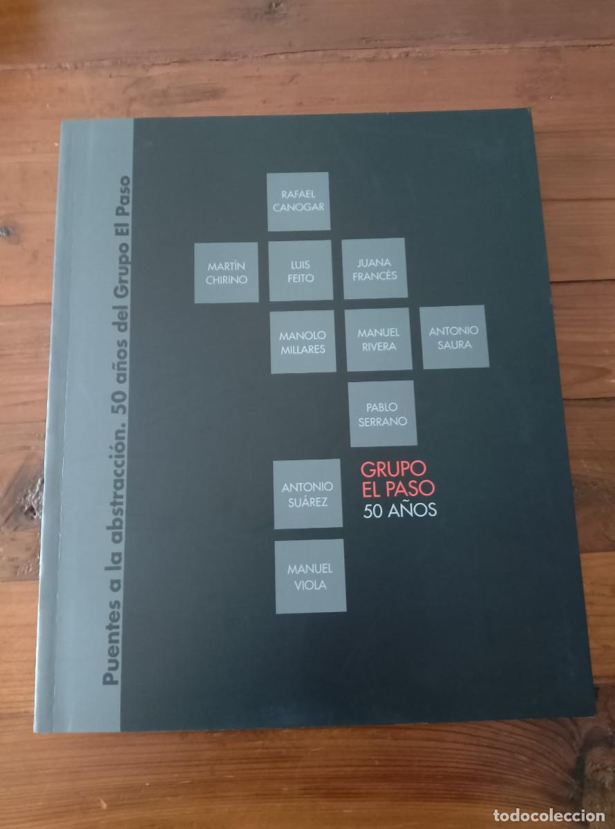 books: Varios - PUENTES A LA ABSTRACCI&Oacute;N. 50 a&ntilde;os del Grupo El Paso