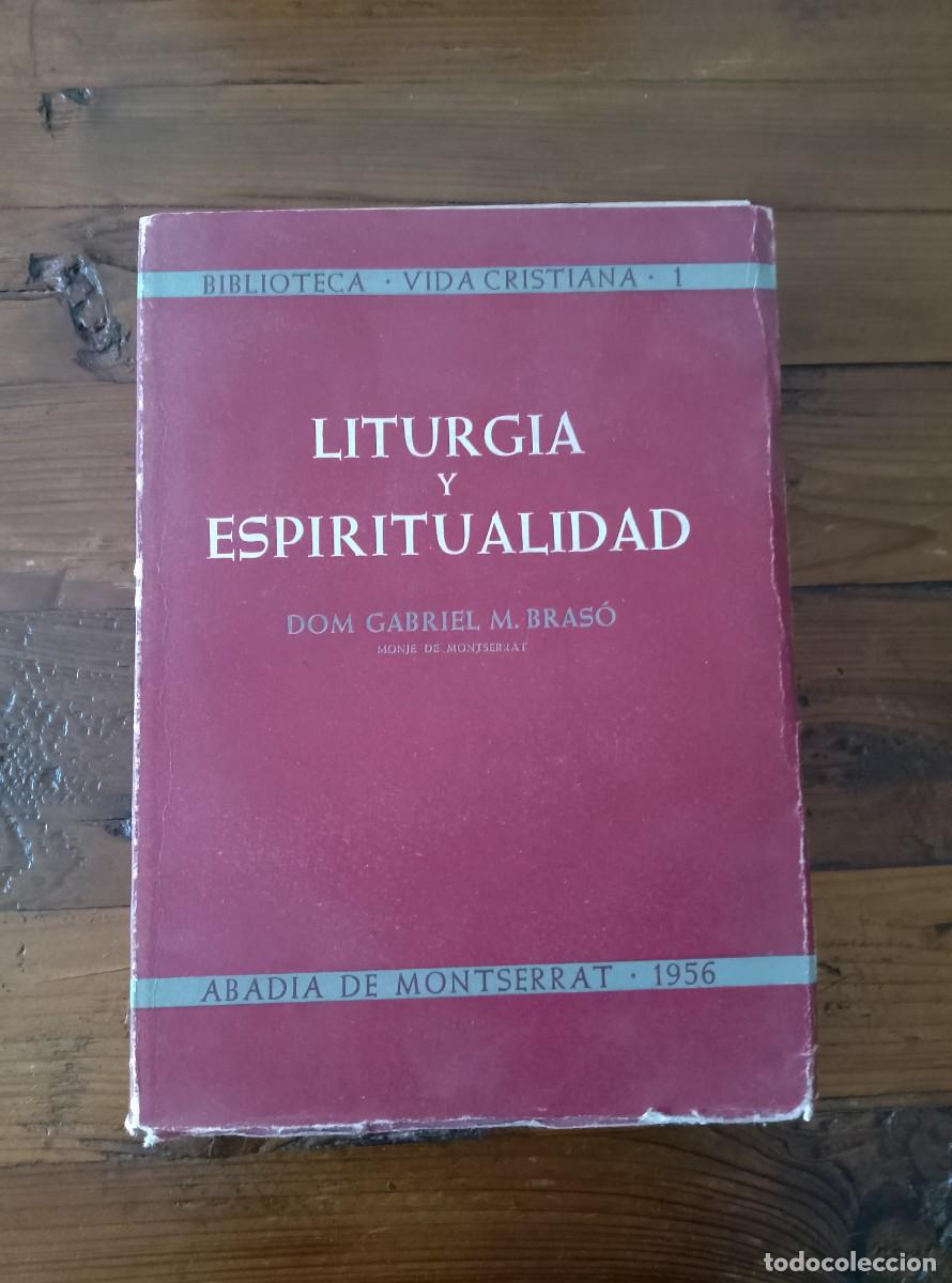 books: Gabriel Maria Bras&oacute; i Tulla - LITURGIA Y ESPIRITUALIDAD
